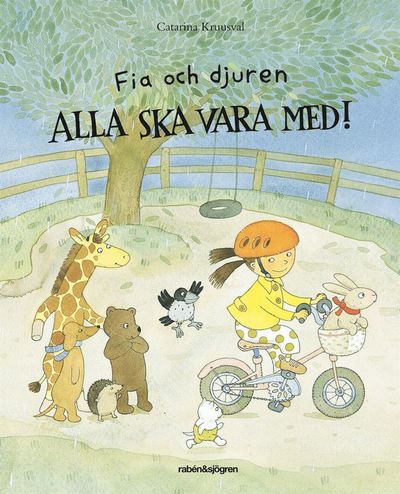 Fia och djuren : alla ska vara med! - Catarina Kruusval - Książki - Rabén & Sjögren - 9789129707410 - 23 czerwca 2017