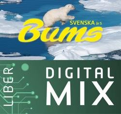 Bums Svenska åk 4-6: Bums åk 5 Digital Mix Elev 12 mån - Mats Wänblad - Andet - Liber - 9789147134410 - 20. august 2019