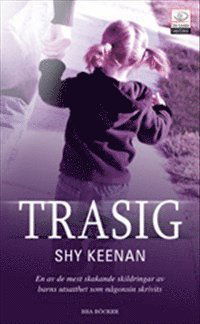 Cover for Shy Keenan · En sann historia: Trasig (Pocketbok) (2010)