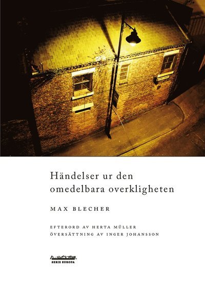 Cover for Max Blecher · Europa: Händelser ur den omedelbara overkligheten (Bok) (2010)