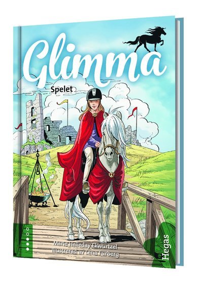 Cover for Marie Helleday Ekwurtzel · Glimma: Glimma. Spelet (Inbunden Bok) (2016)