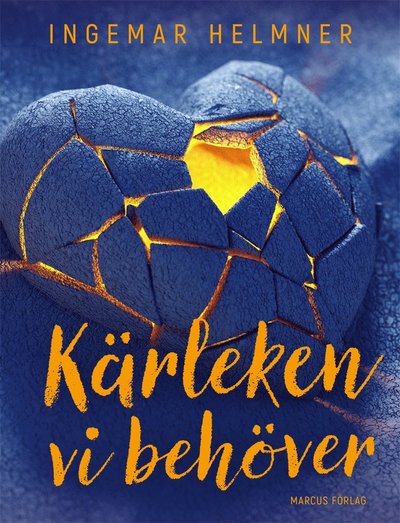 Cover for Ingemar Helmner · Kärleken vi behöver (Paperback Book) (2023)