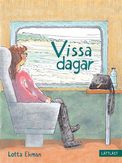 Cover for Lotta Ekman · Vissa dagar (Hardcover Book) (2023)