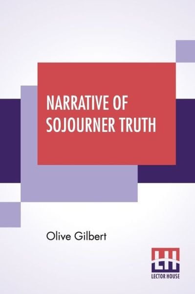 Cover for Olive Gilbert · Narrative Of Sojourner Truth (Pocketbok) (2019)