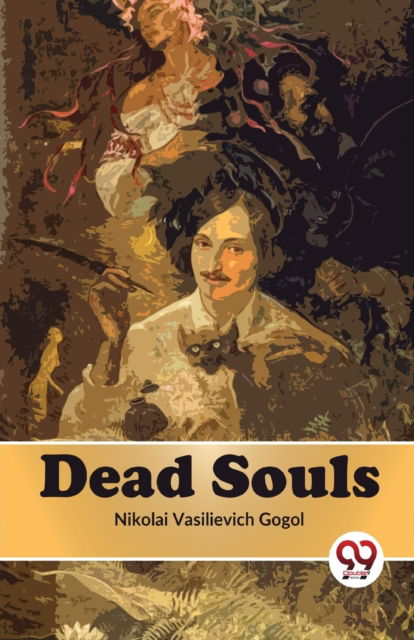 Cover for Nikolai Vasilievich Gogol · Dead Souls (Paperback Book) (2023)