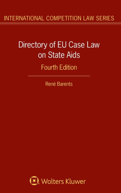 Cover for Rene Barents · Directory of EU Case Law on State Aids (Hardcover Book) [4th edition] (2022)