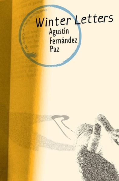 Cover for Agustin Fernandez Paz · Winter Letters - Galician Wave (Paperback Book) (2015)