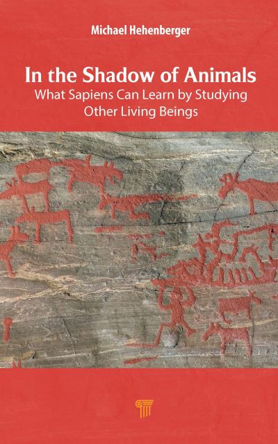 In the Shadow of Animals: What Sapiens Can Learn by Studying Other Living Things (Hardcover Book) (2024)