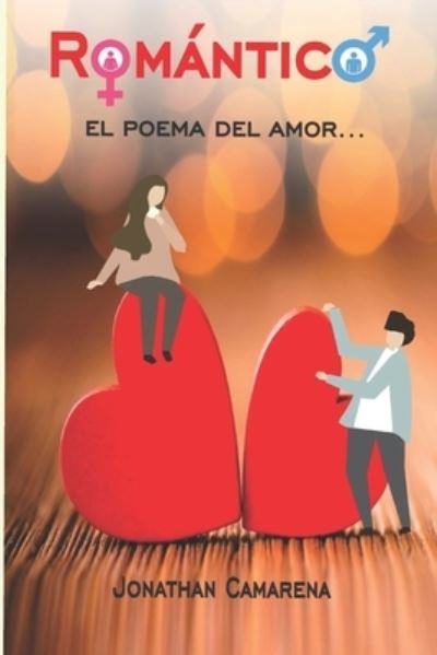 Cover for Camarena Jonathan Alberto Camarena · Romantico (Taschenbuch) (2021)