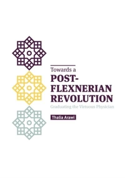 Cover for Thalia Arawi · Towards a Post-Flexnerian Revolution (Taschenbuch) (2020)