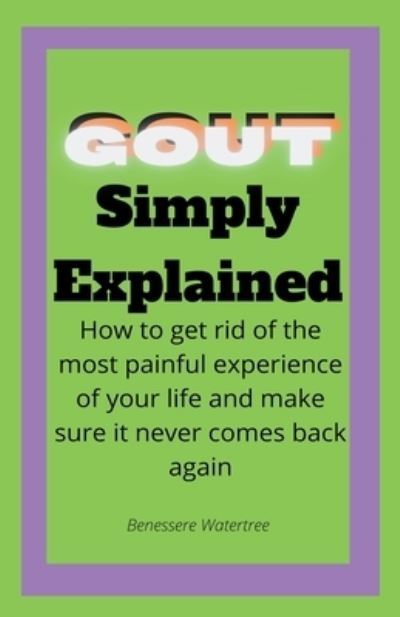 Cover for Watertree Benessere Watertree · Gout Simply Explained (Paperback Book) (2021)