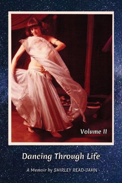 Cover for Shirley Read-Jahn · Dancing Through Life, Volume 2: A Memoir (Paperback Bog) (2021)