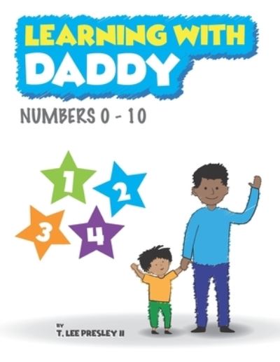 Cover for II T Lee Presley · Learning with Daddy (Paperback Book) (2020)