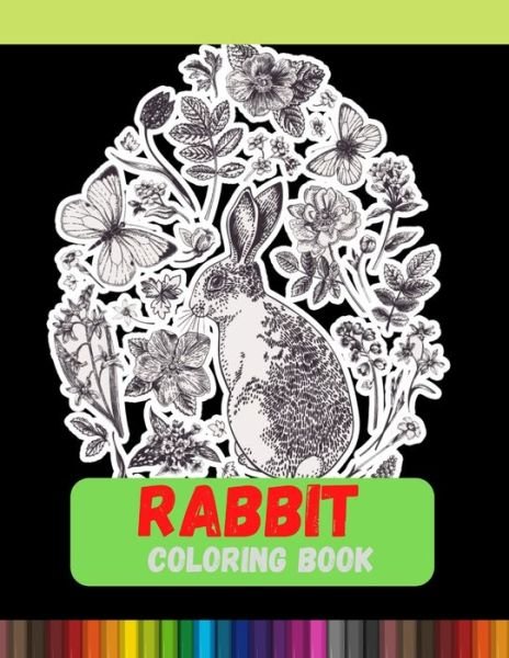 Rabbit Coloring Book - DXL Print - Kirjat - Independently Published - 9798584872410 - maanantai 21. joulukuuta 2020