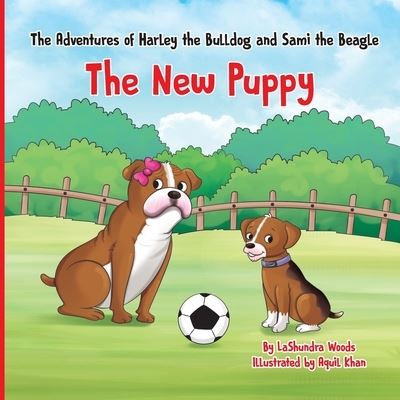 Cover for Lashundra Woods · The Adventures of Harley the Bulldog and Sami the Beagle (Paperback Book) (2020)