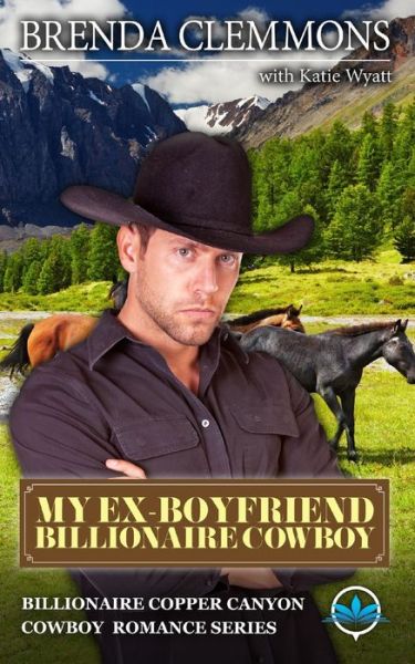 Cover for Katie Wyatt · My Ex-Boyfriend Billionaire Cowboy (Paperback Book) (2020)