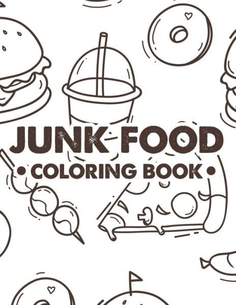 Cover for Treasure Cave Prints · Junk Food Coloring Book (Paperback Book) (2020)