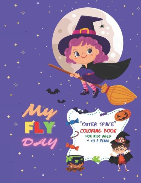 My FLY DAY - Rebecca Stewart - Books - Amazon Digital Services LLC - Kdp Print  - 9798679475410 - August 26, 2020