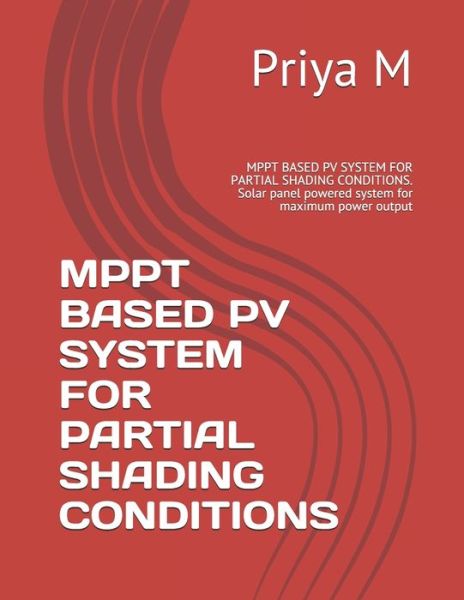 Cover for Priya M · Mppt Based Pv System for Partial Shading Conditions (Paperback Book) (2020)