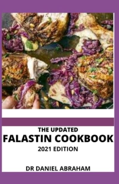 Cover for Daniel Abraham · The Updated Falastin Cookbook. 2021 Edition (Paperback Book) (2021)