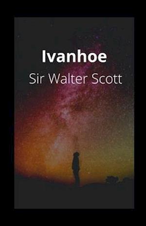 Cover for Sir Walter Scott · Ivanhoe illustrated (Paperback Book) (2021)