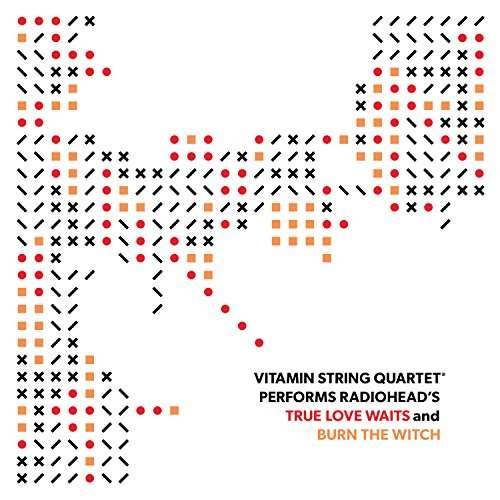 Cover for Vitamin String Quartet · Radiohead True Love Waits / Burn the (7&quot;) (2016)