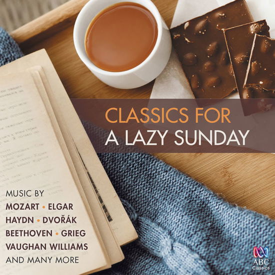 Various Artists · Classics For A Lazy Sunday (CD) (2014)