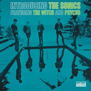 Cover for The Sonics · Introducing the Sonics - Expanded Edition (LP) (1998)
