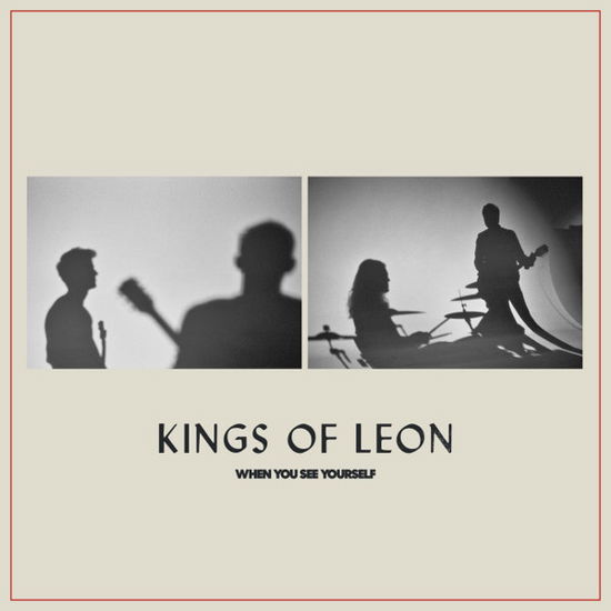 Cover for Kings of Leon · When You See Yourself (LP) (2021)