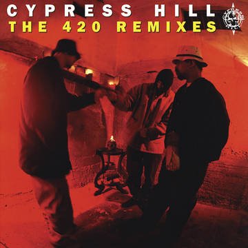 Cover for Cypress Hill · RSD 22 - Cypress Hill: The 420 Remixes (10&quot;) (2022)