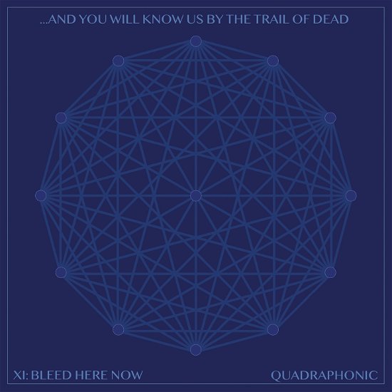 Cover for And You Will Know Us By The Trail Of Dead · Xi: Bleed Here Now (LP) [Limited edition] (2022)