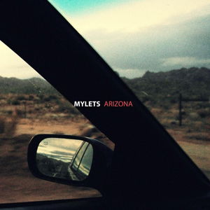 Arizona - Mylets - Musik - CARGO UK - 0634457676411 - 16 april 2015