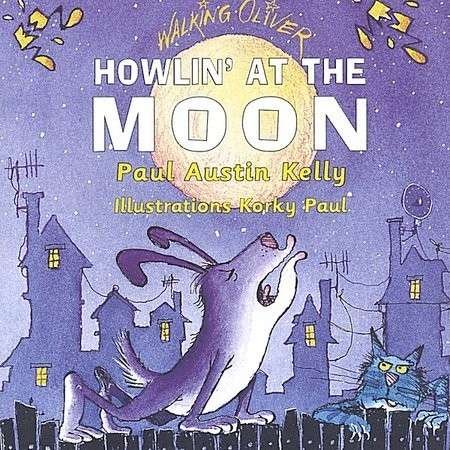 Howlin' at the Moon - Paul Austin Kelly - Musik - Walking Oliver - 0634479005411 - 18. Mai 2004