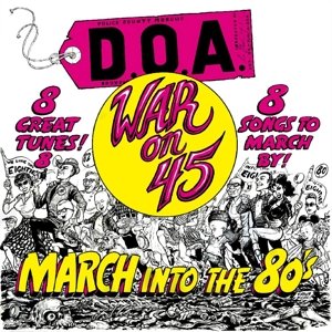 Cover for D.o.a. · War On 45 (LP) [Reissue edition] (2013)