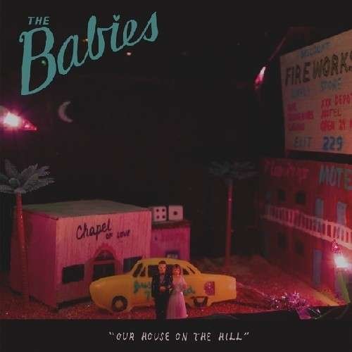 Cover for Babies · Our House on the Hill (LP) (2012)