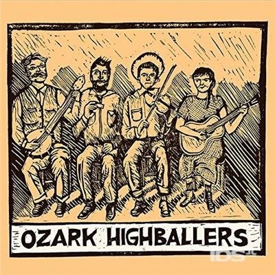 Cover for Ozark Highballers (CD) (2015)