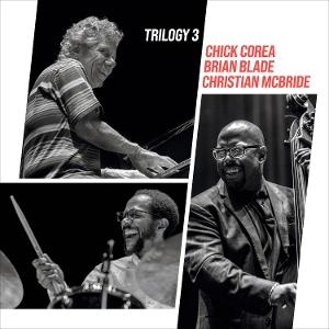 Trilogy 3 - Chick Corea Trio - Music - CANDID - 0708857335411 - May 30, 2025