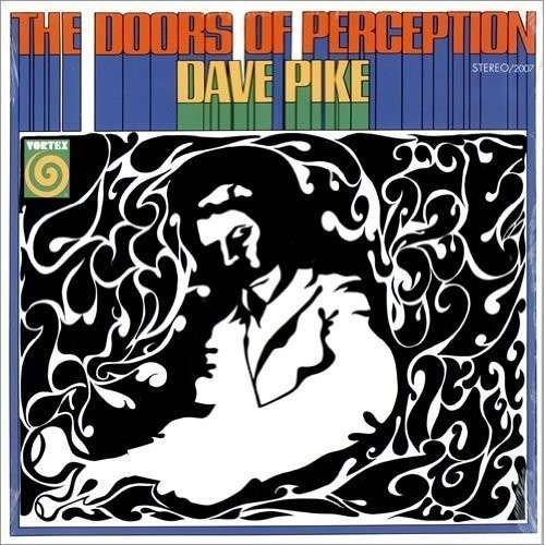 Cover for Dave Pike · Doors of Perception (LP) (2012)