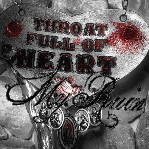 Cover for My Ruin · Throat Full of Heart (CD) (2025)