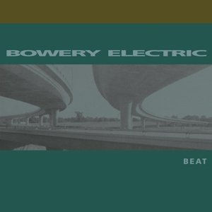 Cover for Bowery Electric · Beat (LP) [Reissue edition] (2016)