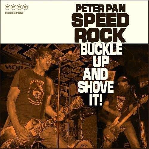 Cover for Peter Pan Speed Rock · Buckle Up and Shove It (CD) (2015)
