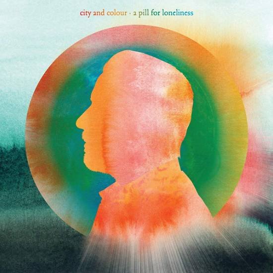 A Pill For Loneliness - City and Colour - Musikk - STILL RECORDS - 0821826027411 - 4. oktober 2019