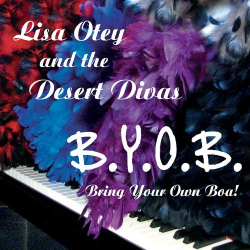 Cover for Otey,lisa &amp; the Desert Divas · Bring Your Own Boa! (CD) (2011)