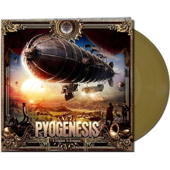 Cover for Pyogenesis · A Kingdom to Disappear (Gold Vinyl) (VINIL) (2017)