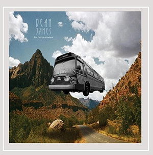 Bus Fare to Anywhere - Dean James - Music - CDB - 0888295244411 - March 28, 2015