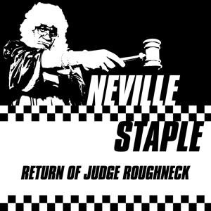 Cover for Neville Staple · Return Of The Judge Roughneck (LP) (2017)