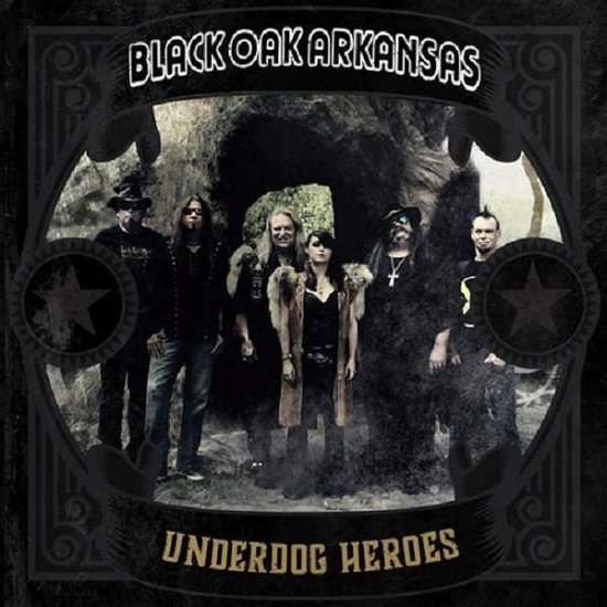 Underdog Heroes - Black Oak Arkansas - Musikk - PURPLE PYRAMID - 0889466117411 - 17. mai 2019