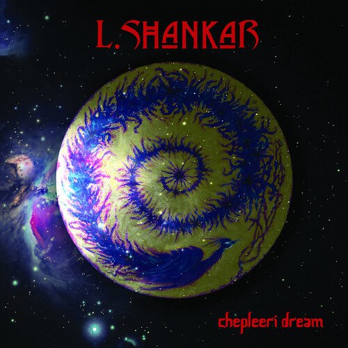Cover for L. Shankar · Chepleeri Dream (Red Vinyl) (LP) [Coloured edition] (2020)