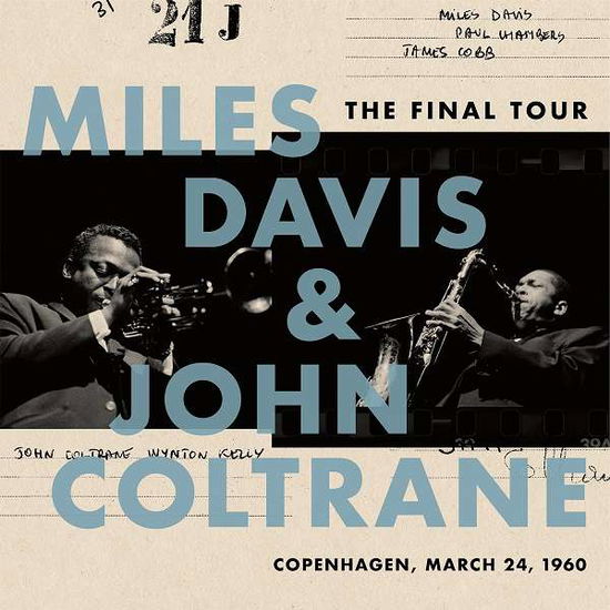 Cover for Miles Davis &amp; John Coltrane · The Final Tour: Copenhagen, March 24, 1960 (LP) (2018)