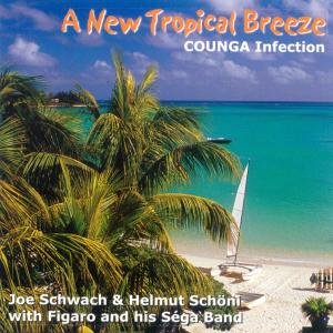 A New Tropical Breeze-counga - Schwach,joe & Schöni,helmut - Musik - ELITE - 4013495736411 - 29 september 2003